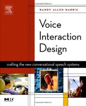 book Voice interaction design: crafting the new conversational speech systems