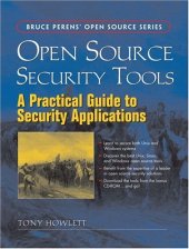 book Open Source Security Tools: Securing Your Unix or Windows Systems