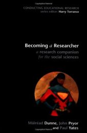 book Becoming a Researcher: A Research Companion for the Social Sciences (Conducting Educational Research)