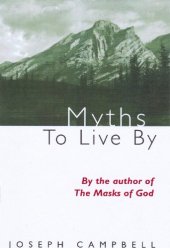 book Myths to Live by (Condor Books)