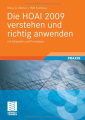 book Die HOAI 2009 verstehen und richtig anwenden: Honorarermittlung- und Abrechnung mit Beispielen und Praxistipps