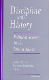 book Discipline and History: Political Science in the United States