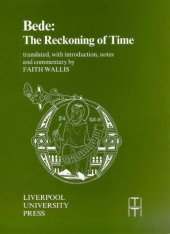 book Bede: The Reckoning of Time (Liverpool University Press - Translated Texts for Historians)