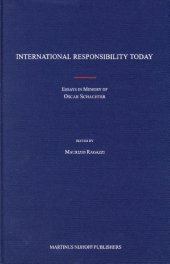 book International Responsibility Today: Essays in Memory of Oscar Schachter