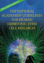 book 2008 Amendments to the National Academies' Guidelines for Human Embryonic Stem Cell Research