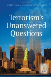 book Terrorism's Unanswered Questions (Praeger Security International)