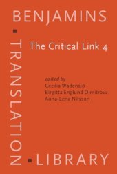 book The Critical Link 4: Professionalisation of interpreting in the community (Benjamins Translation Library)