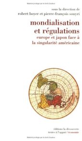 book Mondialisation et régulations