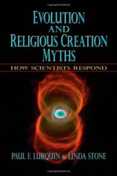 book Evolution and Religious Creation Myths: How Scientists Respond