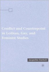 book Conflict and Counterpoint in Lesbian, Gay, and Feminist Studies