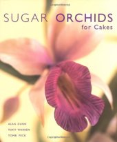 book Sugar Orchids for Cakes (Sugarcraft and Cakes for All Occasions)