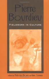 book Pierre Bourdieu: Fieldwork in Culture