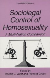 book Sociolegal Control of Homosexuality: A Multi-Nation Comparison (Perspectives in Sexuality)