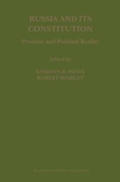 book Russia and its Constitution: Promise and Political Reality