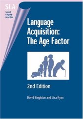 book Language Acquisition: The Age Factor (Second Language Acquisition)