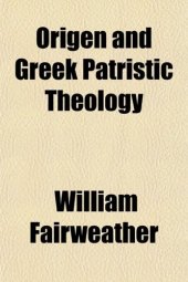 book Origen and Greek Patristic Theology