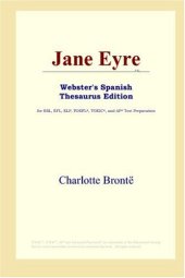 book Jane Eyre (Webster's Spanish Thesaurus Edition)