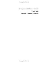 book Vital Soil: Function, Value and Properties