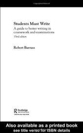 book Students must write : a guide to better writing in coursework and examinations (Routledge Study Guides)