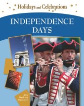 book Independence Days (Holidays and Celebrations)