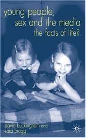 book Young People, Sex and the Media: The Facts of Life