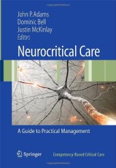 book Neurocritical Care: A Guide to Practical Management