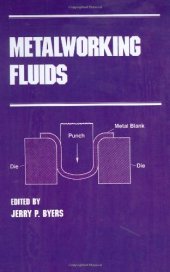 book Metalworking Fluids (Manufacturing Engineering and Materials Processing)