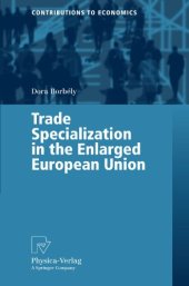 book Trade Specialization in the Enlarged European Union (Contributions to Economics)