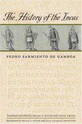 book The History of the Incas (Joe R. and Teresa Lozano Long Series in Latin American and Latino Art and Culture)