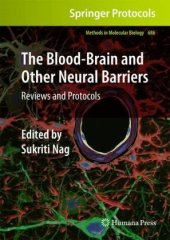 book The Blood-Brain and Other Neural Barriers: Reviews and Protocols