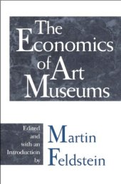 book The Economics of Art Museums (National Bureau of Economic Research Conference Report)