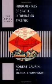 book Fundamentals of Spatial Information Systems (Apic Studies in Data Processing)