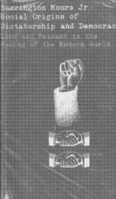 book Social Origins of Dictatorship and Democracy: Lord and Peasant in the Making of the Modern World