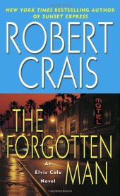 book The Forgotten Man (Elvis Cole Novels)