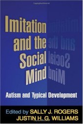 book Imitation and the Social Mind: Autism and Typical Development