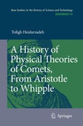 book A History of Physical Theories of Comets, From Aristotle to Whipple