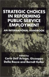 book Strategic Choices in Reforming Public Service Employment: An International Handbook