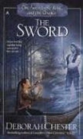 book The Sword (The Sword, the Ring, and the Chalice, Book 1)