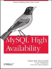 book MySQL High Availability: Tools for Building Robust Data Centers