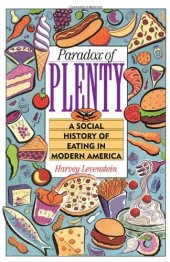 book Paradox of Plenty: A Social History of Eating in Modern America