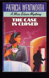 book The Case Is Closed (Miss Silver Mystery 2)