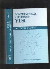 book Computational Aspects of VLSI (Principles of Computer Science Series)