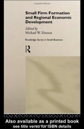 book Small Firm Formation and Regional Economic Development (Routledge Small Business Series)