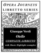 book Otello (Opera Journeys Libretto Series)