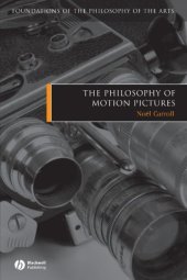 book The Philosophy of Motion Pictures