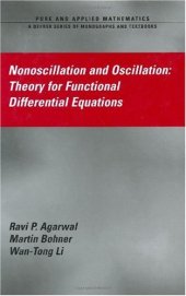 book Nonoscillation and Oscillation Theory for Functional Differential Equations (Pure and Applied Mathematics)