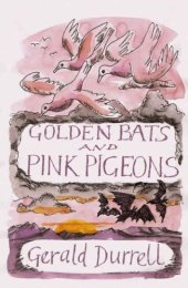 book Golden Bats and Pink Pigeons