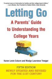 book Letting Go (Fifth Edition): A Parents' Guide to Understanding the College Years