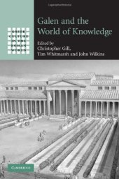 book Galen and the World of Knowledge (Greek Culture in the Roman World)