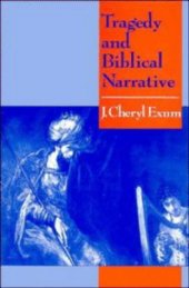 book Tragedy and Biblical Narrative: Arrows of the Almighty